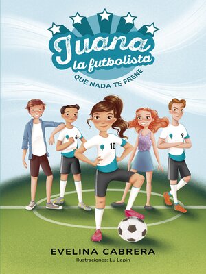 cover image of Juana la futbolista